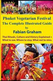 Phuket Vegetarian Festival Phuket Vegetarian Festival