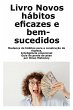 Livro Novos hábitos eficazes e... - Bild 1