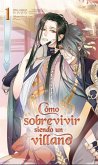Cómo sobrevivir siendo un villano 1 Cómo sobrevivir siendo un villano 1