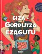 GIZA-GORPUTZA EZAGUTU - Bild 1