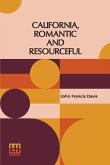 California, Romantic And Resourceful California, Romantic And Resourceful