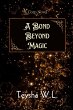 A Bond Beyond Magic- K Corp Novel Book 1 - Bild 1
