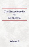 Encyclopedia of Minnesota - Volume 2 Encyclopedia of Minnesota - Volume 2