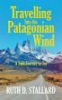 Travelling Into the Patagonian Wind - Bild 1