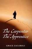 The Carpenter and the Apprentice The Carpenter and the Apprentice