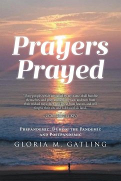 PRAYERS PRAYED - Gatling, Gloria M.