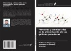 Proteínas y aminoácidos en la alimentación de las gallinas ponedoras Proteínas y aminoácidos en la alimentación de las gallinas ponedoras