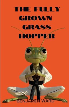 Cover The Fully Grown Grasshopper