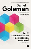 Las 12 Competencias de la Inteligencia Emocional. Building Blocks / Building Blocks of Emotional Intelligence Las 12 Competencias de la Inteligencia Emocional. Building Blocks / Building Blocks of Emotional Intelligence