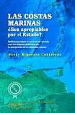 Las costas marinas ¿son apropiables por el Estado?