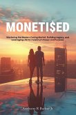 MONETI$ED MONETI$ED