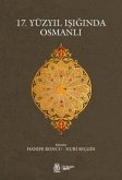 17. Yüzyil Isiginda Osmanli 17. Yüzyil Isiginda Osmanli