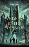 Whispers in the Ivy League (eBook, ePUB)