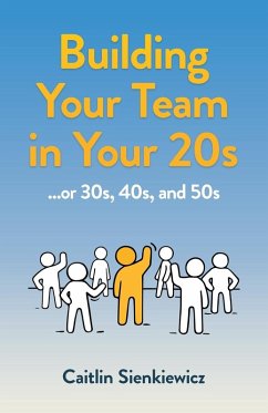 Cover Building Your Team in Your 20s