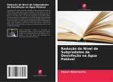 Redução do Nível de Subprodutos de Desinfeção na Água Potável Redução do Nível de Subprodutos de Desinfeção na Água Potável