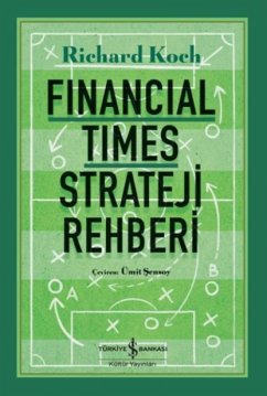 Financial Times Strateji Rehberi - Koch, Richard Financial Times Strateji Rehberi - Koch, Richard