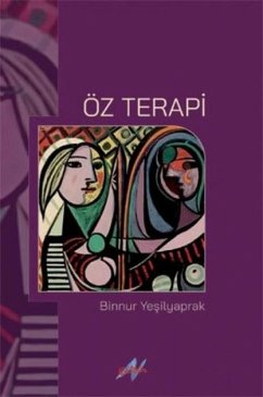 Öz Terapi - Icsel Bir Kazi Ciltli - Yesilyaprak, Binnur