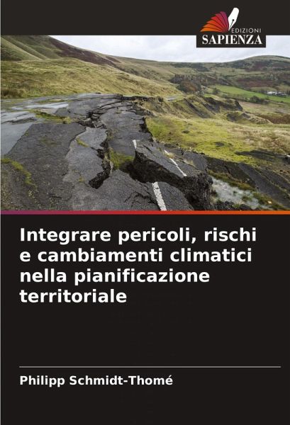 Integrare pericoli, rischi e cambiamenti climatici nella pianificazione territoriale