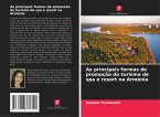 As principais formas de promoção do turismo de spa e resort na Arménia As principais formas de promoção do turismo de spa e resort na Arménia