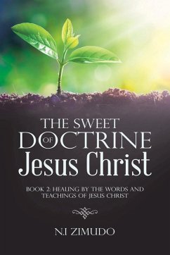 The Sweet Doctrine of Jesus Christ - Zimudo, N. I.