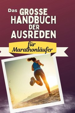 Cover Das große Handbuch der Ausreden für Marathonläufer