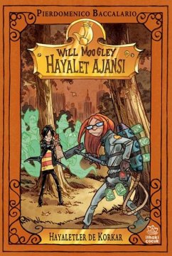 Cover Will Moogley Hayalet Ajansi - 4 Hayaletler de Korkar