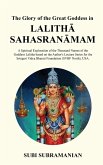 The Glory of the Great Goddess in Lalithā Sahasranāmam The Glory of the Great Goddess in Lalithā Sahasranāmam