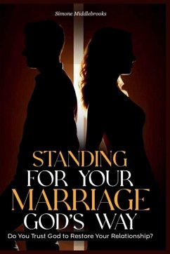 Cover Standing for Your Marriage God's Way