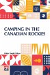 Camping In The Canadian Rockies - Bild 1