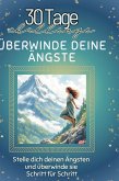 Überwinde deine Ängste