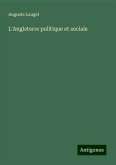L'Angleterre politique et sociale L'Angleterre politique et sociale