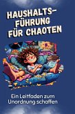 Haushaltsführung für Chaoten
