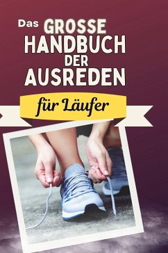 Cover Das große Handbuch der Ausreden für Läufer