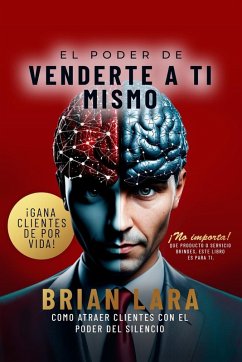 El poder de venderte a ti mismo - Lara, Brian