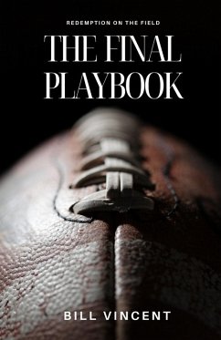 The Final Playbook - Vincent, Bill