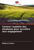 Contrer l'apathie des étudiants pour accroître leur engagement