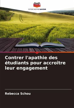 Cover Contrer l'apathie des étudiants pour accroître leur engagement