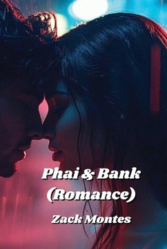 Phai & Bank (Romance) - Montes, Zack