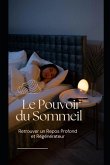 Le Pouvoir du Sommeil Le Pouvoir du Sommeil