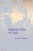 Perspectives In Time Perspectives In Time
