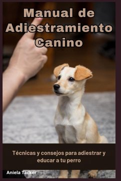 Cover Manual de Adiestramiento Canino - Técnicas y consejos para adiestrar y educar a tu perro