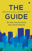 The Redevelopment Guide The Redevelopment Guide