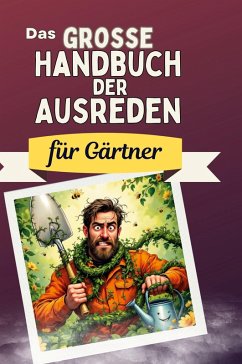 Cover Das große Handbuch der Ausreden für Gärtner