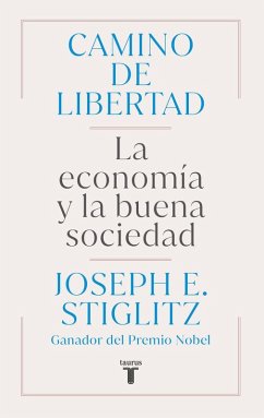 Cover Camino de Libertad. La Economía Y La Buena Sociedad / The Road to Freedom