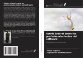 Estrés laboral entre los profesionales indios del software Estrés laboral entre los profesionales indios del software