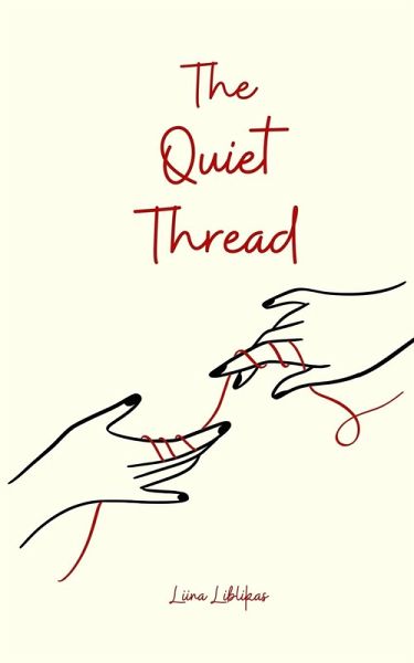 The Quiet Thread