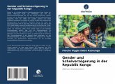Gender und Schulverzögerung in der Republik Kongo Gender und Schulverzögerung in der Republik Kongo