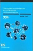La teoría del reconocimiento de Axel Honneth. Una visión normativa de lo social
