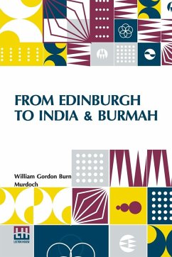 Cover From Edinburgh To India & Burmah