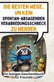 Die besten Wege, um kein spontan-absagender Verabredungsschreck zu werden Die besten Wege, um kein spontan-absagender Verabredungsschreck zu werden